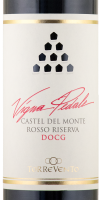 Vigna Pedale Rosso Castel del Monte Riserva 2016
